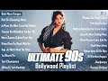 Ultimate 90’s Bollywood Hits | Audio Jukebox | Evergreen 90s Songs Playlist | Hindi Songs
