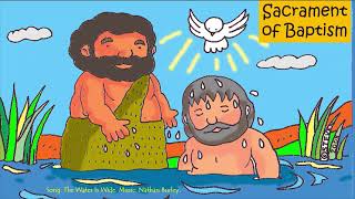 SACRAMENT OF BAPTISM| Children's Version
