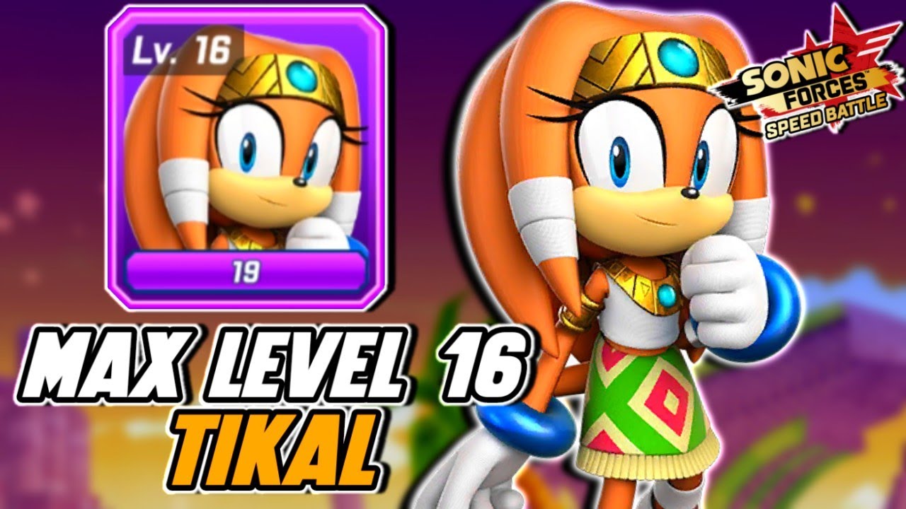 Max Level 16 Tikal Gameplay Sonic Forces Speed Battle Youtube