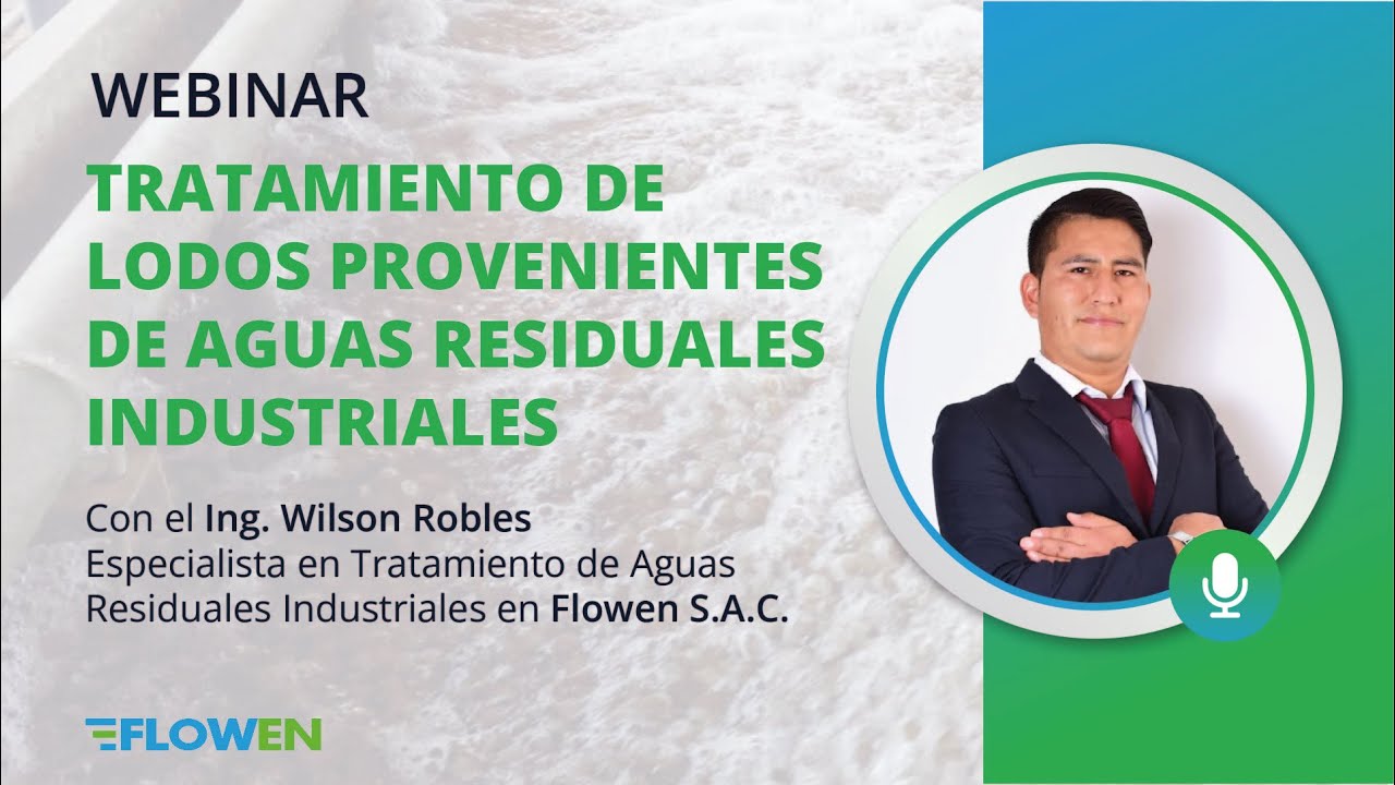 Tratamiento de lodos provenientes de aguas residuales industriales - Webinar