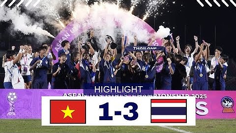 Vietnam vs​ Thailand​ (เวียดนาม​ vs ไทยแลนด์)​ | ASEAN​ U-19​ Gril's​ champions​hip​ 2025