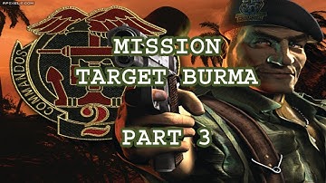 Hafiz Shahab - Commandos 2 Men of Courage - Mission - Target Burma - Part 3 - Game
