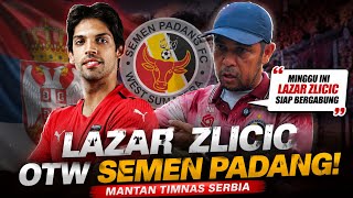 TOP TIER! Ex-Serbia national team player heading to Semen Padang FC?