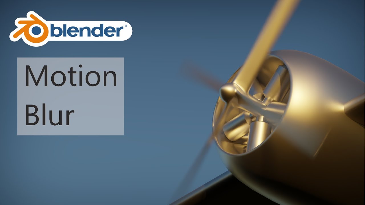 how-to-create-motion-blur-in-blender-full-tutorial-youtube