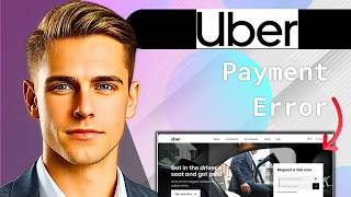 How To Fix Uber Eats Payment Error 2026 Step by Step