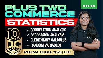Plus Two Commerce - Statistics |correlation Analysis, Regression Analysis | 10 Dc - Day 7 | Xylem