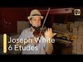 JOSEPH WHITE: 6 Études | Antal Zalai, violin 🎵 classical music