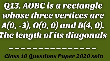 AOBC is a rectangle whose three vertices are A(0, -3), O(0, 0) and B(4, 0).The length of its diagon