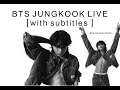 JUNGKOOK LIVE with subtitles
