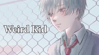 nightcore Rosendale  Weird Kid