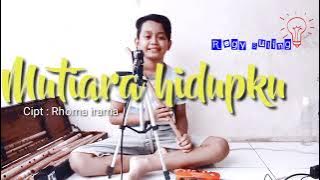 instrument suling - mutiara hidupku - regy suling - cipt : rhoma irama(live cover)