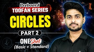 CBSE Board Class 10 Maths | Marathon Circles in One Shot  | Class 10 Maths by Prince Sir Sankalp #2