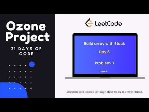 21DC: (D6P3) Build an Array With Stack Operations