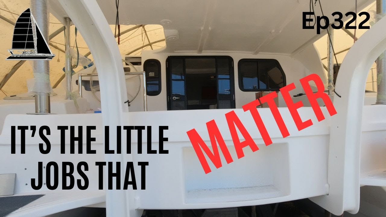 Little jobs, Massive Catamaran – Life On The Hulls Ep322