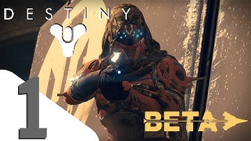 Destiny Beta - Walkthrough Part 1 - Opening & Prologue