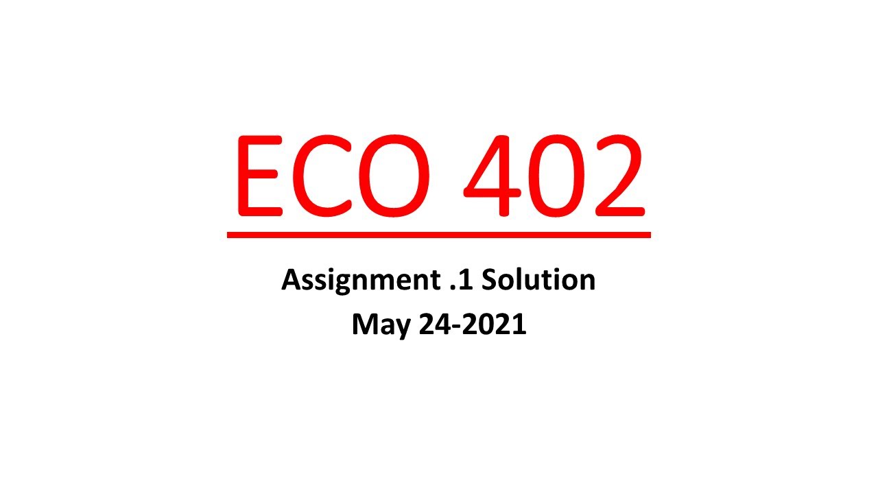 ECO 402|Microeconomic Assignment-1 Solution|2021|URDU|Hindi