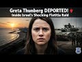 Israel Deports Greta Thunberg After Gaza Flotilla Mission