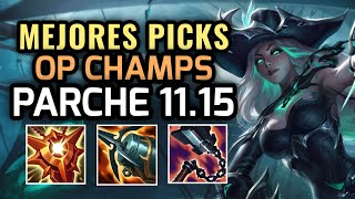 MEJORES PICKS Y CAMPEONES OP - PARCHE 11.15 League of Legends 2021 - OP Champs LOL Temporada 11