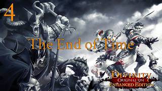 Divinity: Original Sin (Enhanced Edition) | Classic | 4 | The End of Time