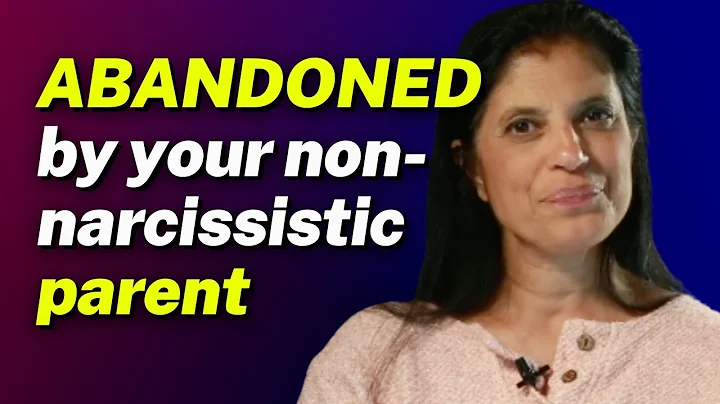 Feeling ABANDONED by your non-narcissistic parent