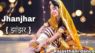  Jhanjhar झझर Rajasthani Dance Aakansha Sharma -Seriesrajasthani5759