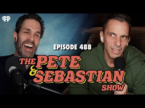 The Pete Sebastian Show Episode 488 Full Episode 