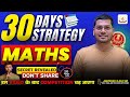 Last 30 Days Maths Strategy For SSC CGL 2025 || Toppers Secret Revealed 🤫 || By Abhishek Ojha Sir 🔥🔥
