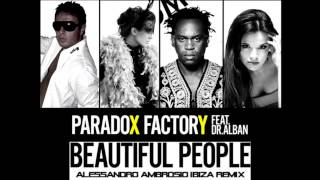 Paradox Factory feat. Dr. Alban - Beautiful people (Alessandro Ambrosio remix)