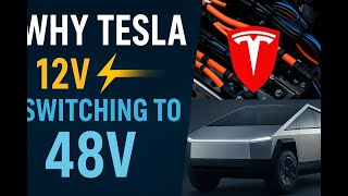 Why Tesla Is Switching to 48V Electrical Systems | Game-Changing EV Tech Explained #tesla