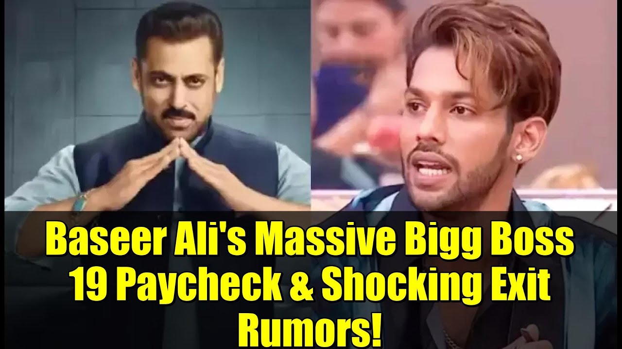 Baseer Ali's Massive Bigg Boss 19 Paycheck & Shocking Exit Rumors!