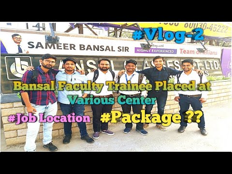 Bansal Classes Senior Faculty Trainee Interview ||🔥 Finally Placed || Job Location || Salary Package