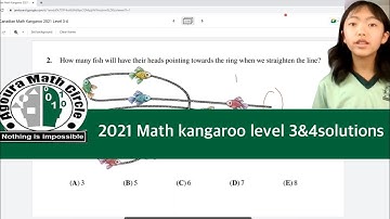 Math Kangaroo 2021 Level 3 and 4 Presented by Hannah Yang