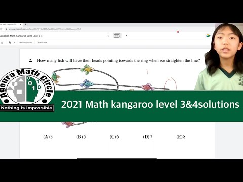 Math Kangaroo 2021 Level 3 and 4 Presented by Hannah Yang