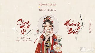 Video thumbnail of "[Vietsub] Công Tử Đi Hướng Bắc - Lý Xuân Hoa | 公子向北走 - 李春花"