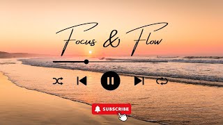 Focus and Flow | LoFi Beats for Focus and Unwinding