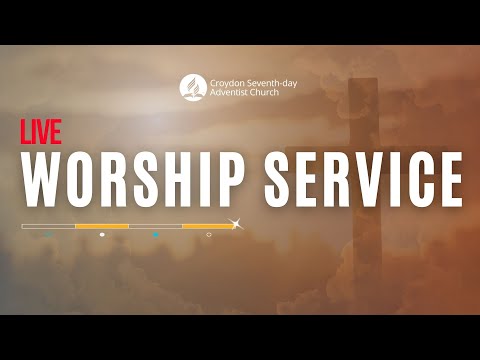 22 November 2025 Croydon SDA Church Live Worship