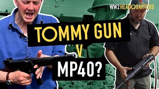 Qual foi a MELHOR submetralhadora da Segunda Guerra Mundial? Tommy Gun vs MP40