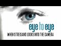 Barbra Streisand - Eye to Eye