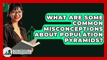 What Are Some Common Misconceptions About Population Pyramids? - The Friendly Statistician