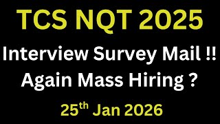 TCS NQT 2025 Mass Hiring | TCS Interview Survey Mail | Ninja, Digital And Prime | Again Opportunity