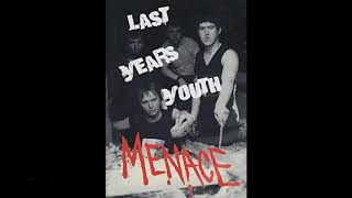 Watch Menace Last Years Youth video