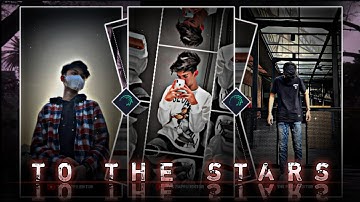 "TO THE STARS new style trend alight motion xml" by THE PAPPU EDITOR