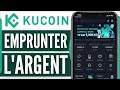 Comment emprunter sur kucoin 2024