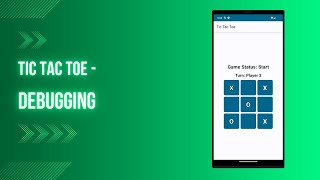 Tic Tac Toe - Debugging | Android Application Development screenshot 5