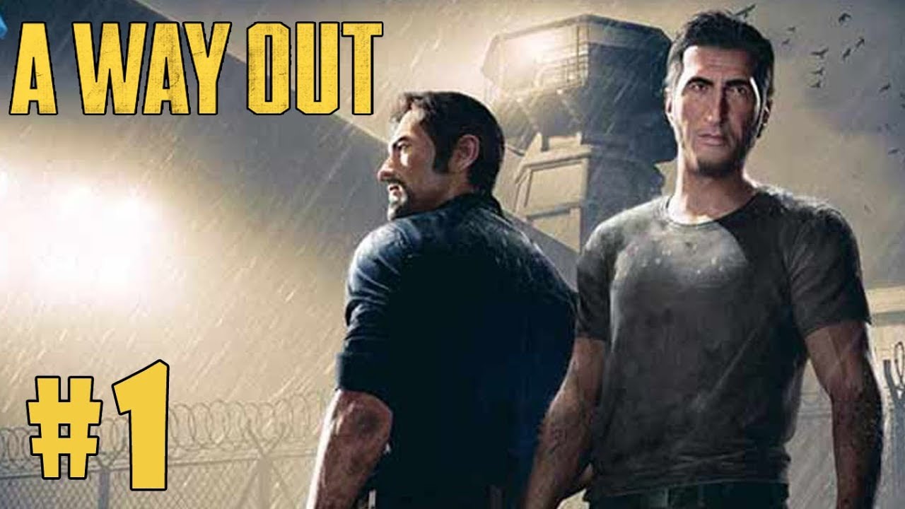 A Way Out Walkthrough Part 1 Beginnings PC HD 1080p60FPS YouTube a-way-out-walkthrough-part-1-beginnings-pc-hd-1080p60fps-youtube