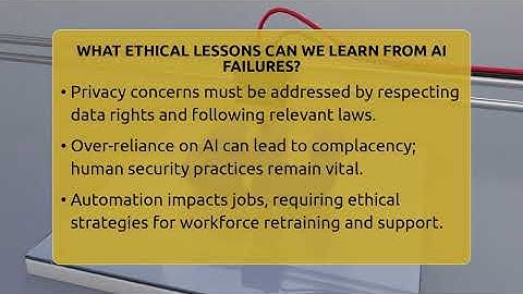 What Ethical Lessons Can We Learn From AI Failures? - Talking Tech Trends