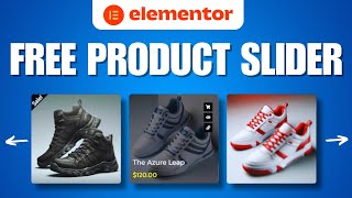 How to Create a FREE Product Slider | Elementor Carousel