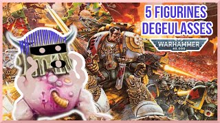 Les 5 figurines les plus MOCHES de Warhammer 40.000 !