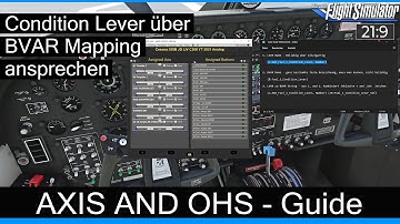 Axis And Ohs - Guide - Condition Lever mit BVar Mapping ansprechen ★ MSFS 2020 Deutsch