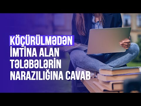 Köçürülmədən imtina alan tələbələrin narazılığına cavab
